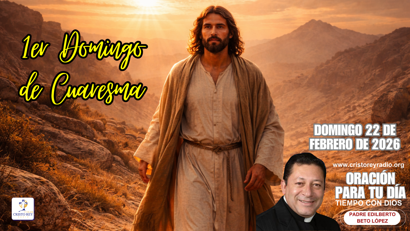 Oración para el domingo 22 de febrero de 2026. 1er Domingo de Cuaresma.