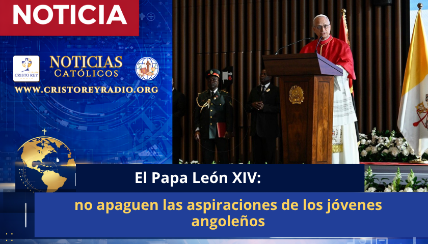 El Papa: no apaguen las aspiraciones de los jóvenes angoleños