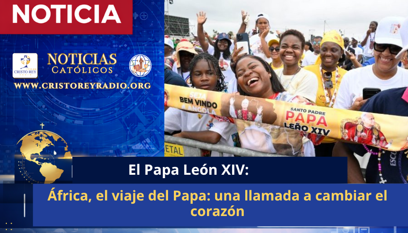 África, el viaje del Papa: una llamada a cambiar el corazón