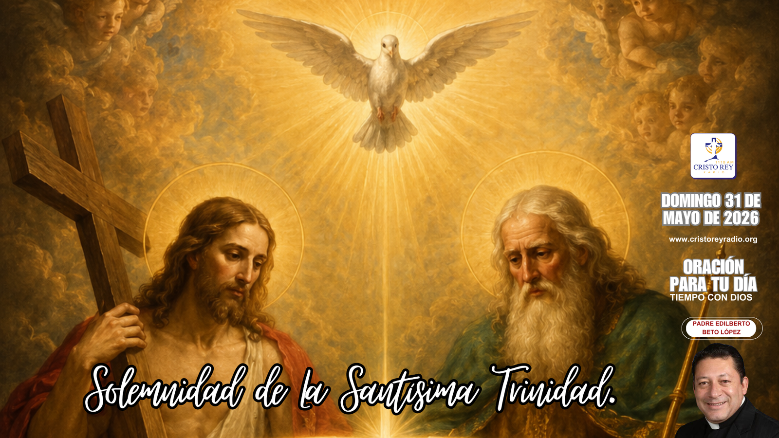 Oración para el domingo 31 de mayo de 2026. Solemnidad de La Santísima Trinidad.