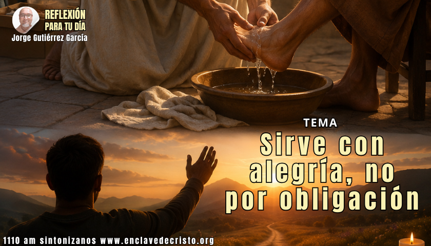 Reflexión Jorge Gutiérrez García / Tema: La humildad sostiene tu misión