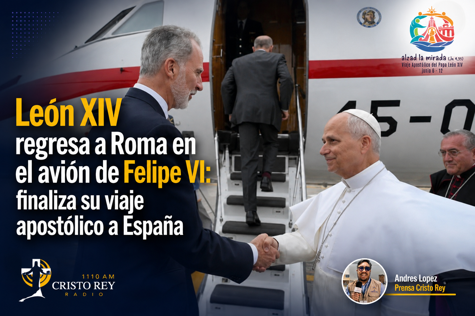 León XIV regresa a Roma en el avión de Felipe VI: finaliza su viaje apostólico a España