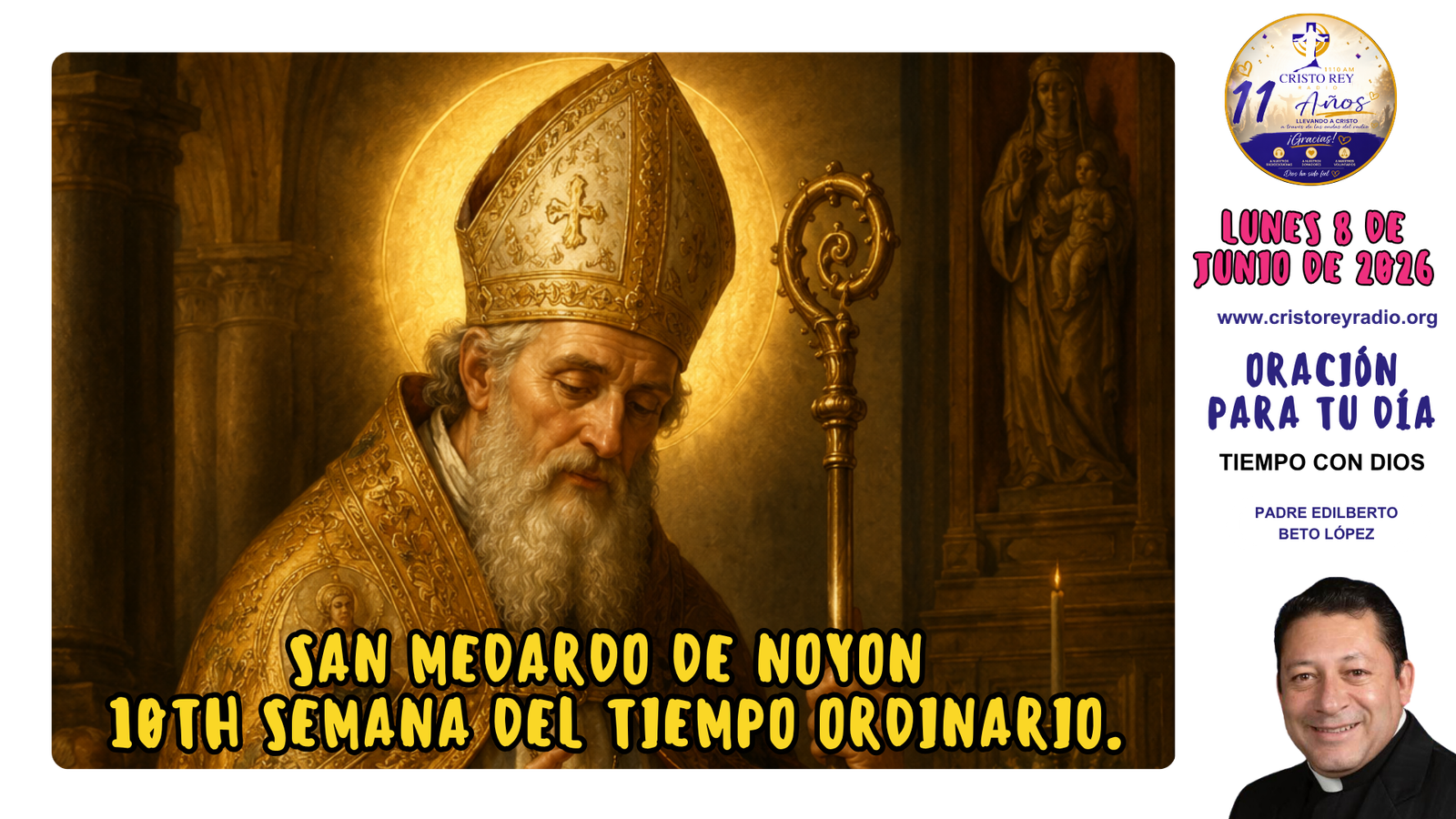 Oración para el lunes 8 de junio de 2026. 10th Semana del Tiempo Ordinario.