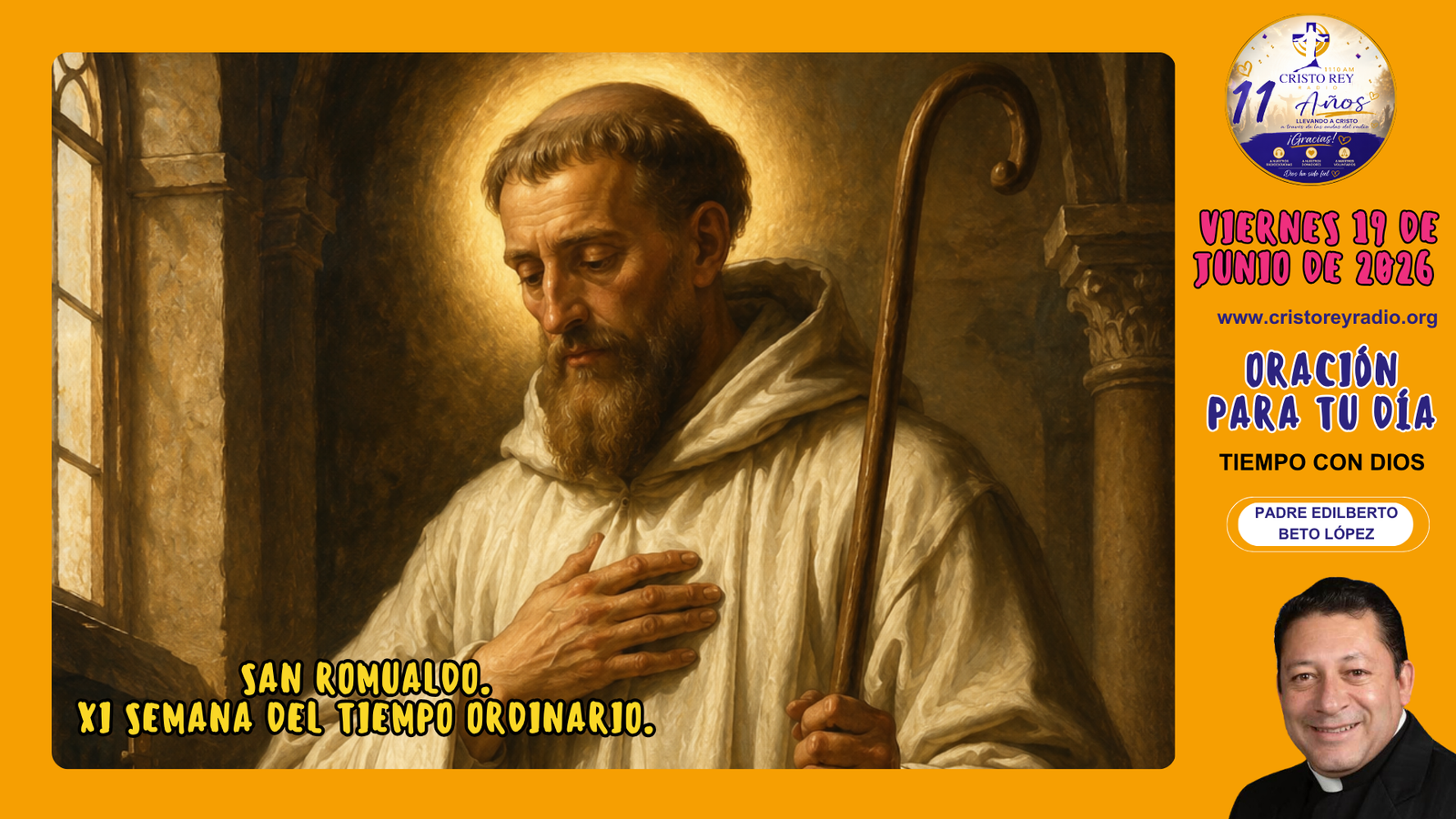 Oración para el viernes 19 de junio de 2026.San Romualdo.