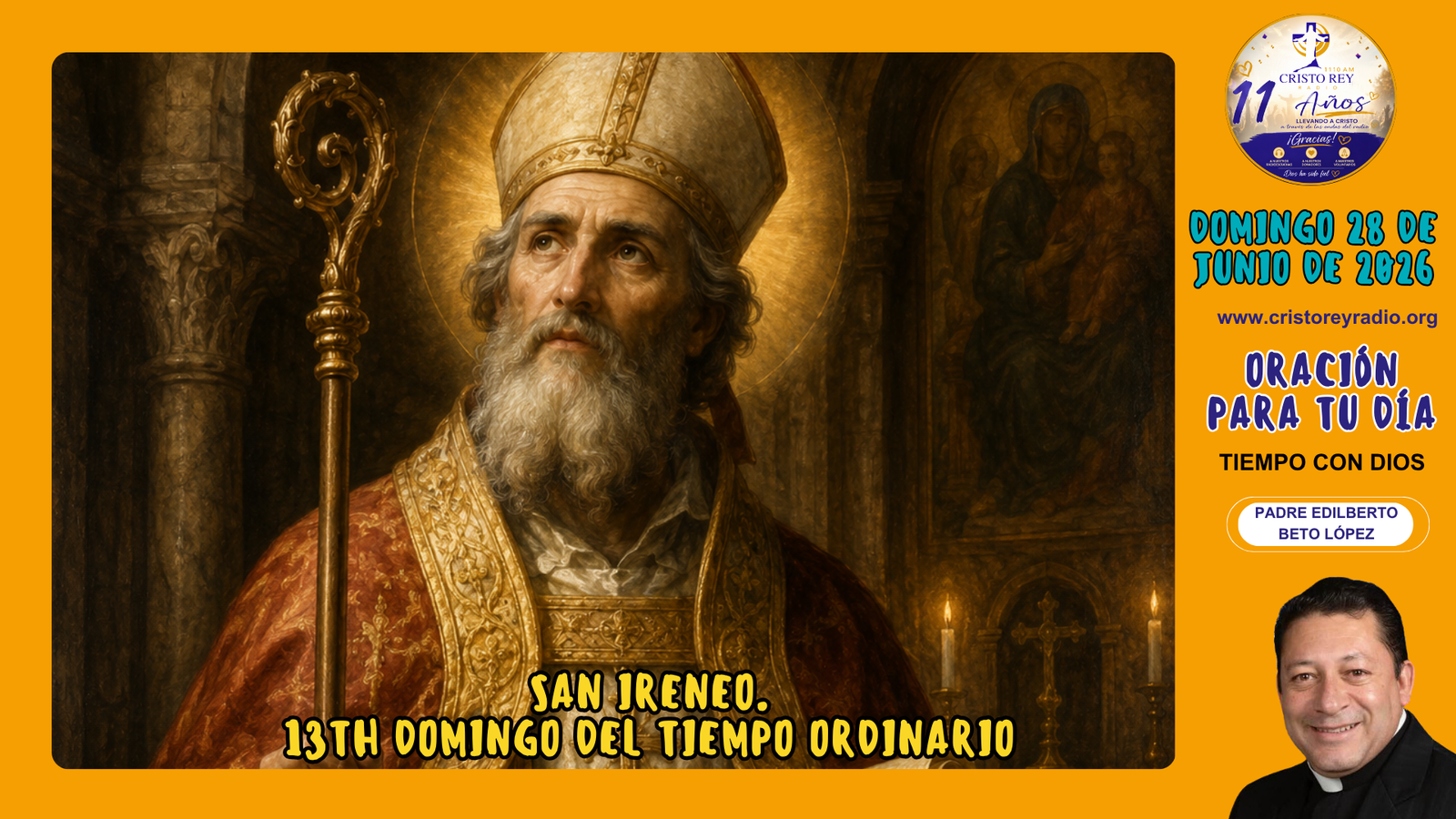 Oración para el domingo 28 de junio de 2026. San. Ireneo. 13th Domingo del Tiempo Ordinario.