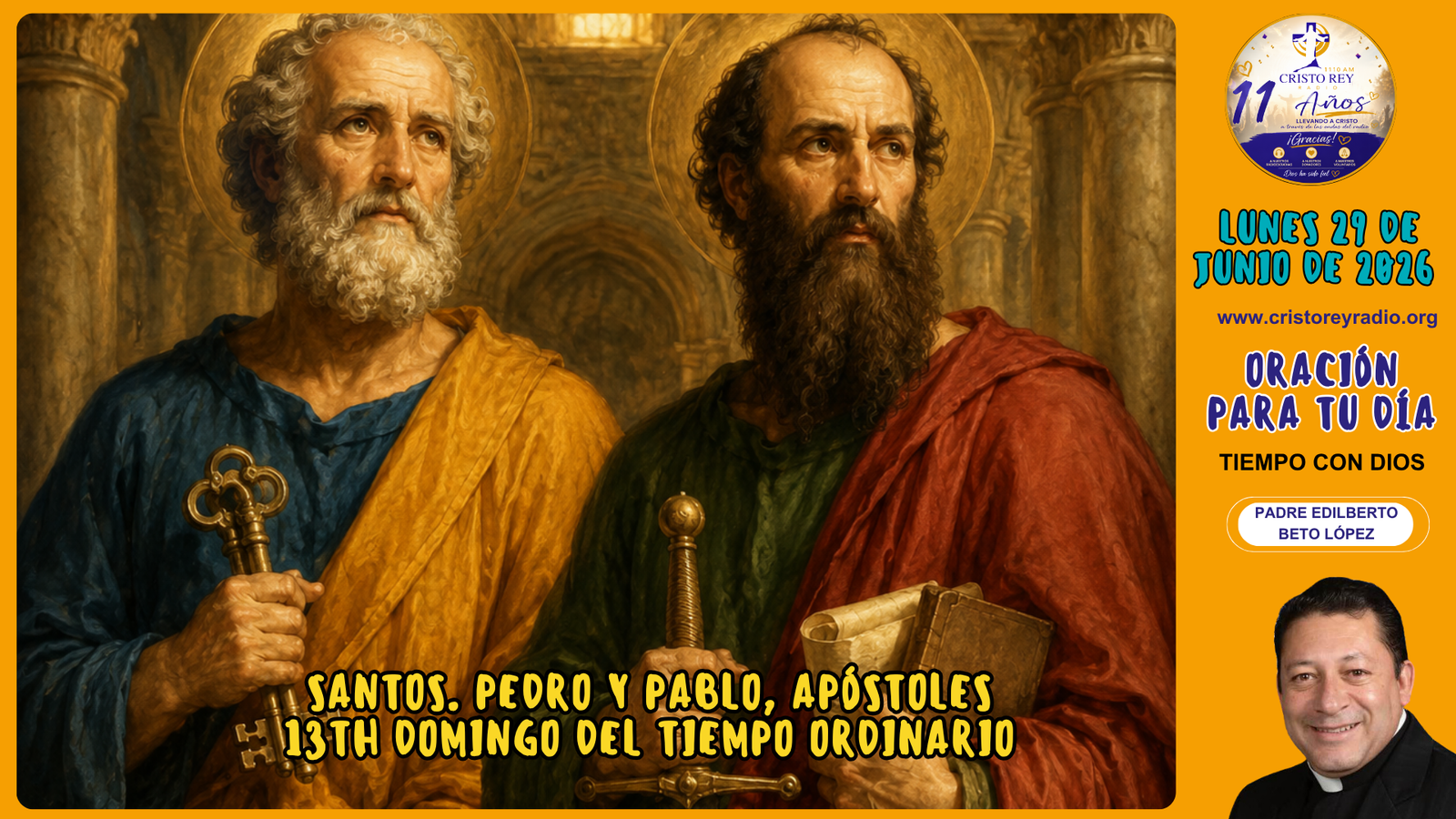 Oración para el lunes 29 de junio de 2026.Santos. Pedro y Pablo, Apóstoles.