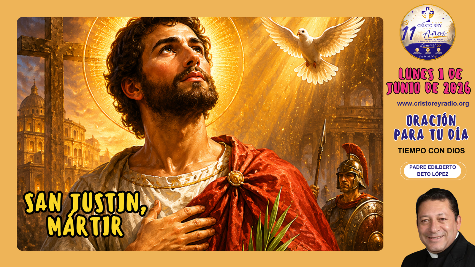 Oración para el lunes 1 de junio de 2026.San Justin, Mártir.