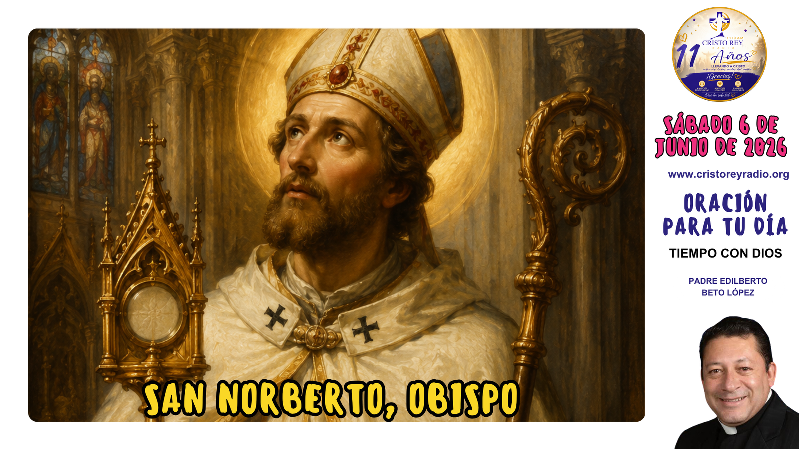 Oración para el sábado 6 de junio de 2026.San Norberto, Obispo