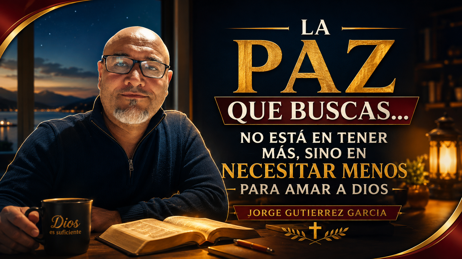 𝐑𝐞𝐟𝐥𝐞𝐱𝐢𝐨́𝐧 𝐩𝐚𝐫𝐚 𝐥𝐚 𝐧𝐨𝐜𝐡𝐞𝐋𝐚 𝐏𝐚𝐳 𝐪𝐮𝐞 𝐁𝐮𝐬𝐜𝐚𝐬… 𝐍𝐨 𝐄𝐬𝐭𝐚́ 𝐞𝐧 𝐓𝐞𝐧𝐞𝐫 𝐌𝐚́𝐬, 𝐒𝐢𝐧𝐨 𝐞𝐧 𝐍𝐞𝐜𝐞𝐬𝐢𝐭𝐚𝐫 𝐌𝐞𝐧𝐨𝐬 𝐩𝐚𝐫𝐚 𝐀𝐦𝐚𝐫 𝐚 𝐃𝐢𝐨𝐬