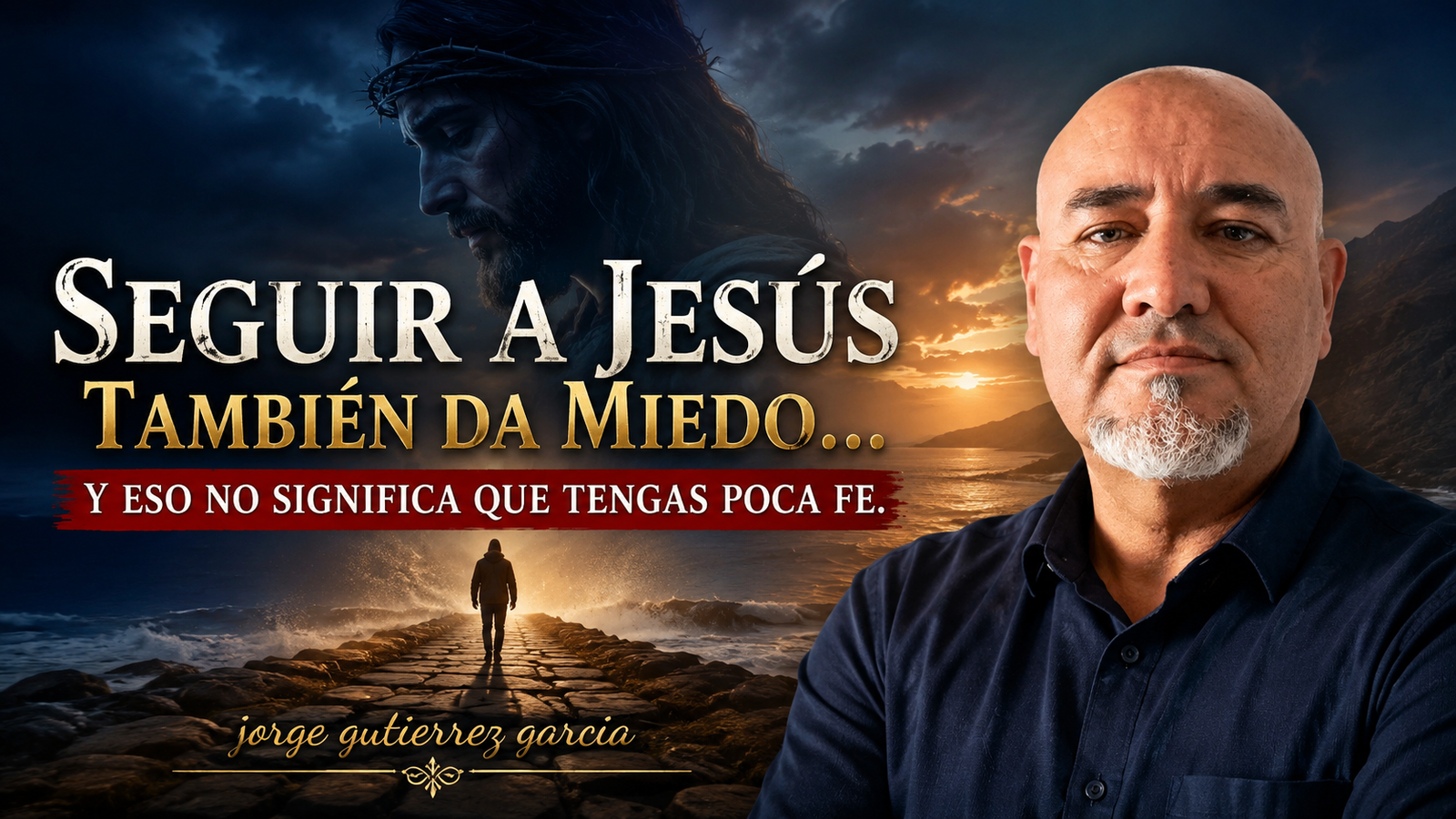  𝐑𝐞𝐟𝐥𝐞𝐱𝐢𝐨́𝐧 𝐩𝐚𝐫𝐚 𝐥𝐚 𝐧𝐨𝐜𝐡𝐞𝐒𝐞𝐠𝐮𝐢𝐫 𝐚 𝐉𝐞𝐬𝐮́𝐬 𝐓𝐚𝐦𝐛𝐢𝐞́𝐧 𝐃𝐚 𝐌𝐢𝐞𝐝𝐨… 𝐘 𝐄𝐬𝐨 𝐍𝐨 𝐒𝐢𝐠𝐧𝐢𝐟𝐢𝐜𝐚 𝐪𝐮𝐞 𝐓𝐞𝐧𝐠𝐚𝐬 𝐏𝐨𝐜𝐚 𝐅𝐞