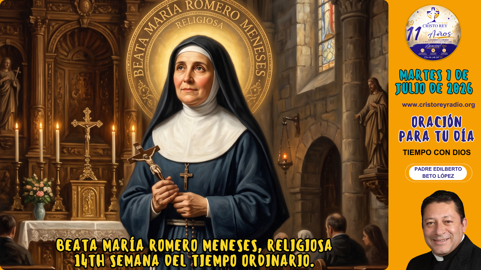 Oración para el martes 7 de julio de 2026. Beata María Romero Meneses, religiosa. 14th Semana del Tiempo Ordinario.
