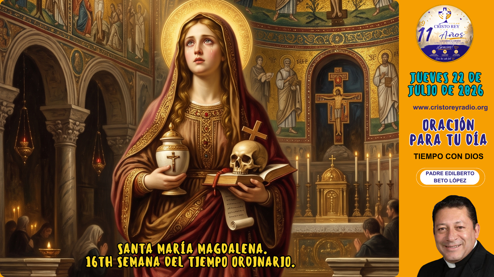 Oración para el jueves 22 de julio de 2026.Santa María Magdalena.