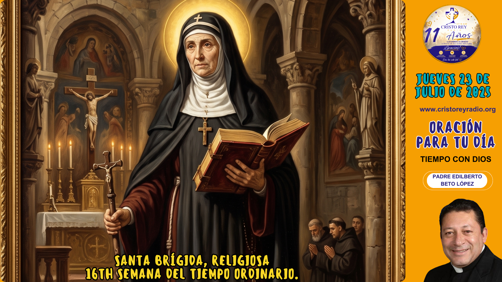 Oración para el jueves 23 de julio de 2026.Santa Brígida, Religiosa.