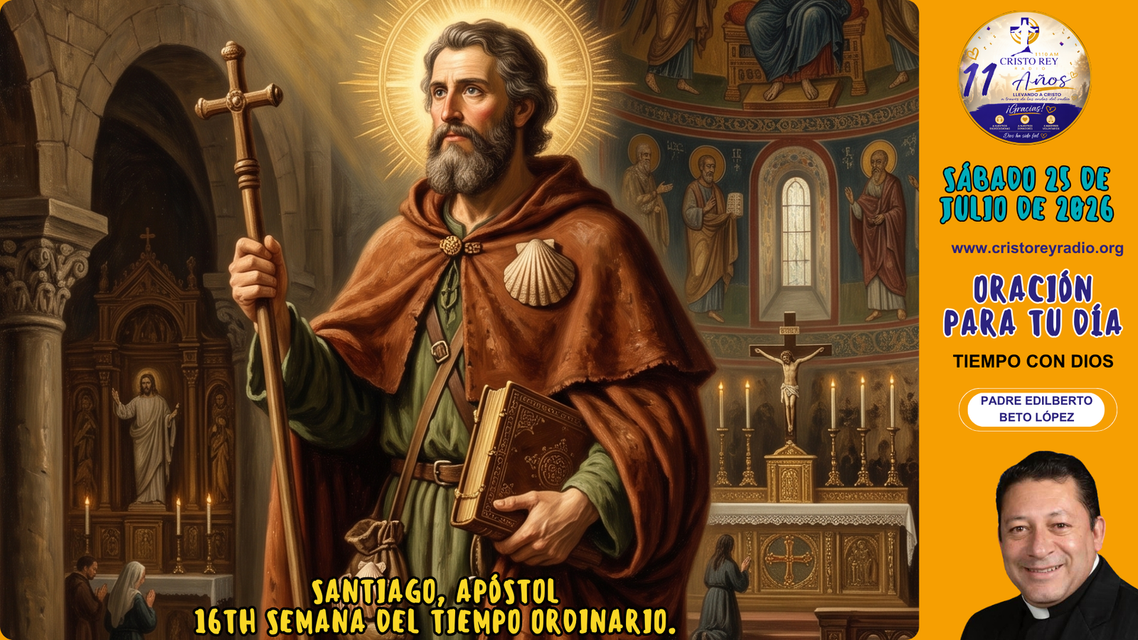 Oración para el sábado 25 de julio de 2026.Santiago, Apóstol.