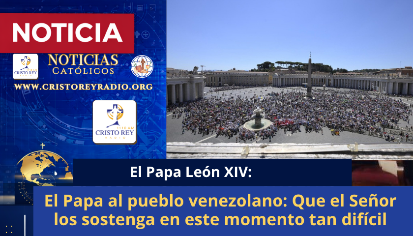 El Papa al pueblo venezolano: Que el Señor los sostenga en este momento tan difícil