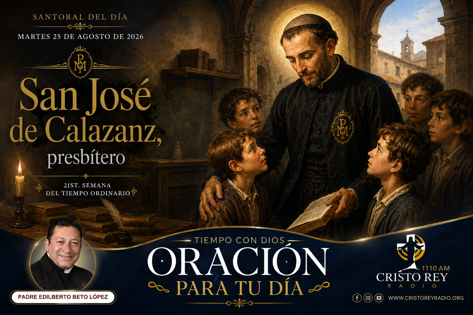 Oración para el martes 25 de agosto de 2026. San José de Calazanz, presbítero.