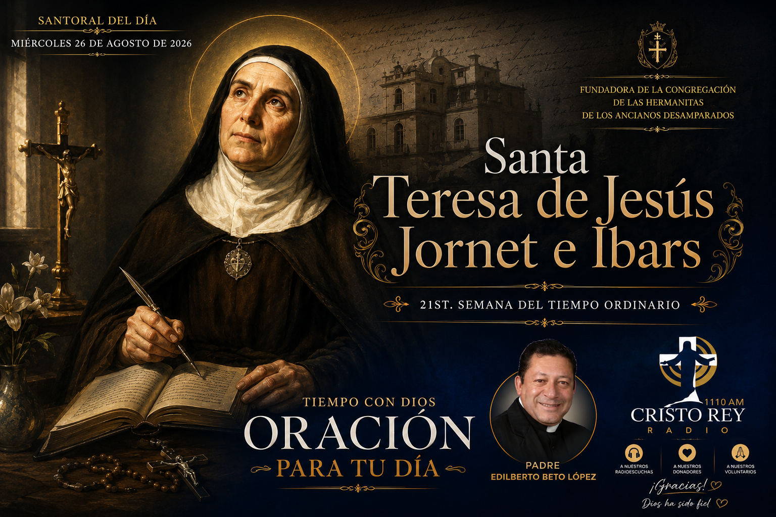 Oración para el miércoles 26 de agosto de 2026. Santa Teresa de Jesús Jornet e Ibars. 21st Semana del Tiempo Ordinario.