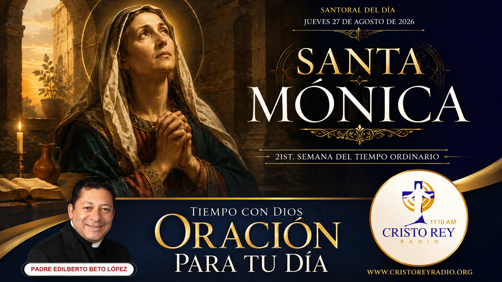 Oración para el jueves 27 de agosto de 2026.Santa Mónica.