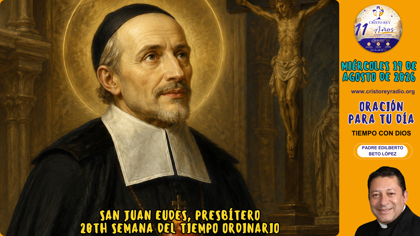 Oración para el miércoles 19 de agosto de 2026.San Juan Eudes, Presbítero