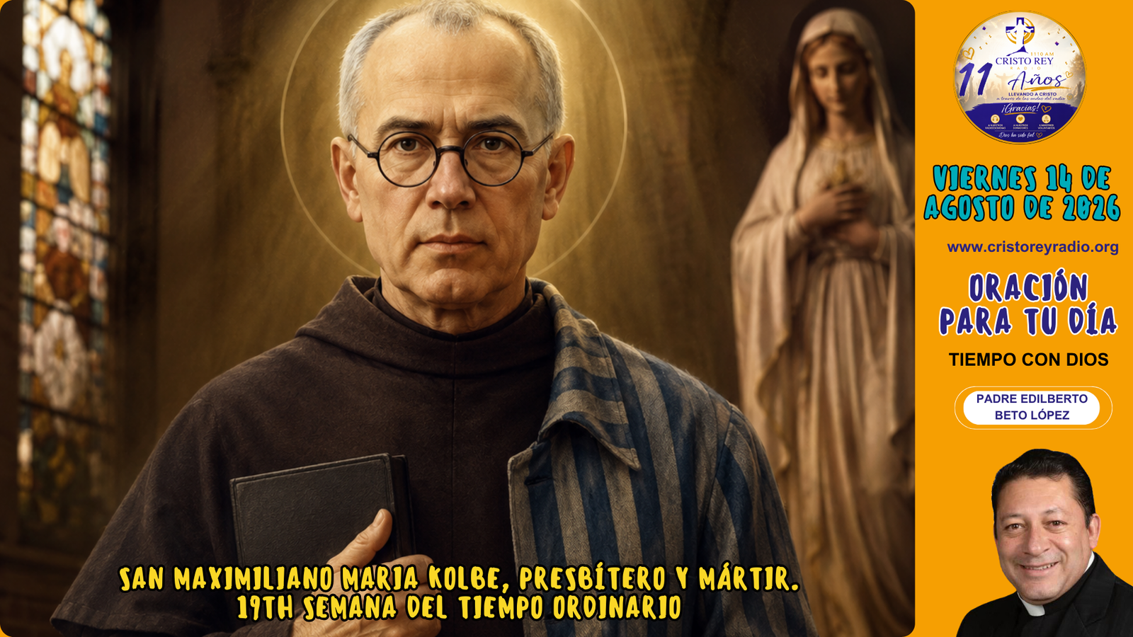 Oración para el Jueves 13 de agosto de 2026Santos Ponciano, Papa. e Hipólito, Presbítero, mártires.