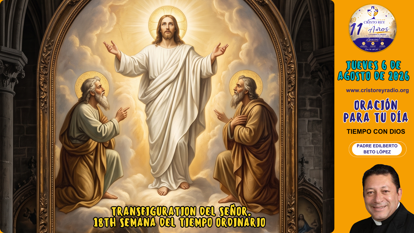 Oración para el jueves 6 de agosto de 2026. Transfiguration del Señor.