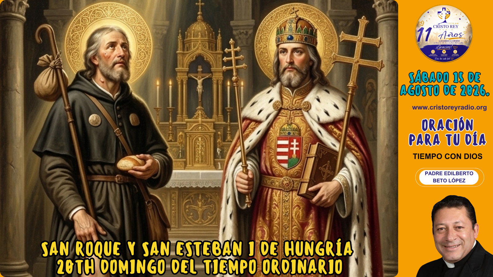 Oración para el domingo 16 de agosto de 2026. 20th Domingo del Tiempo Ordinario.