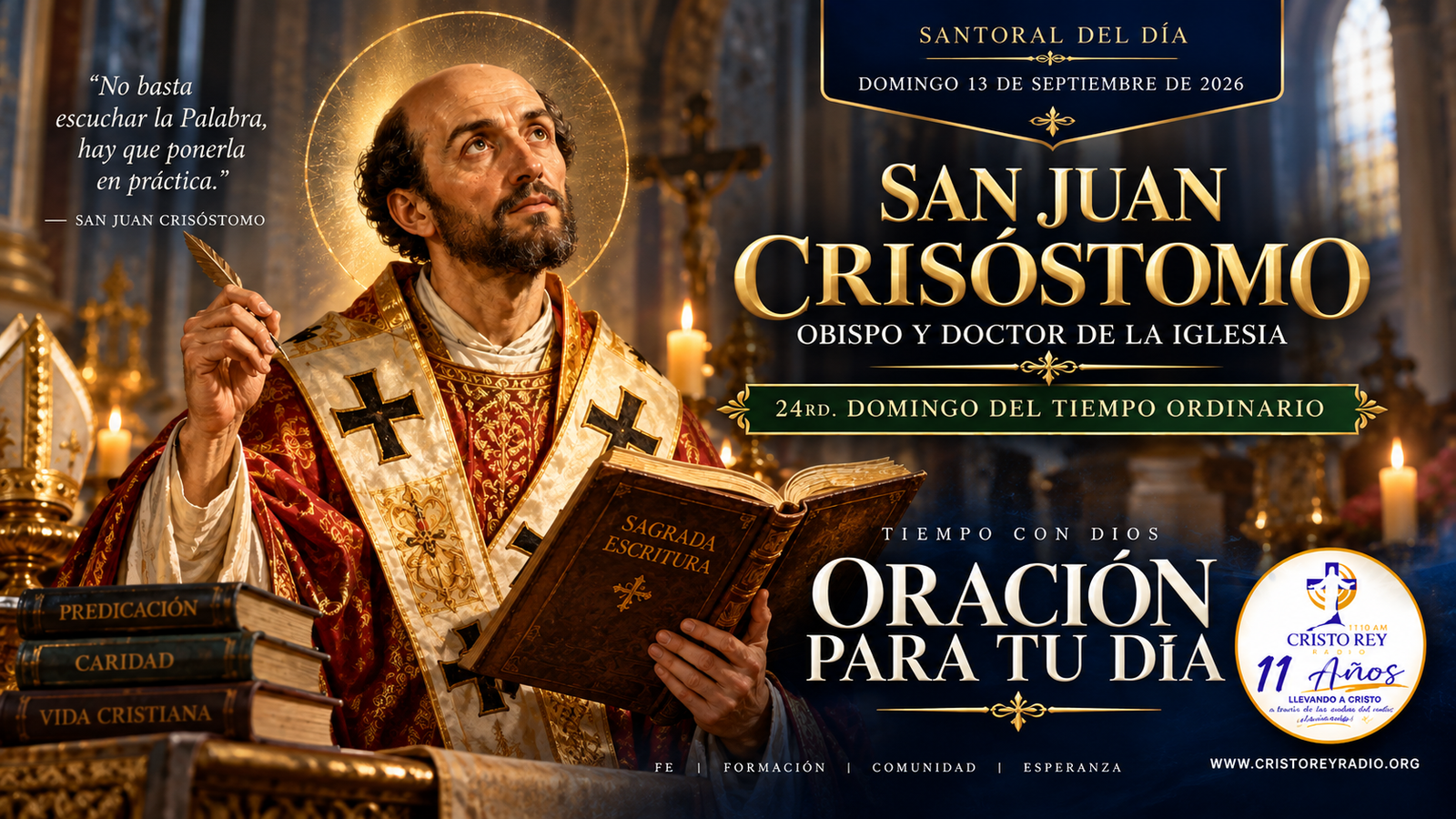 Oración para el domingo 13 de septiembre de 2026. San Juan Crisóstomo. Obispo y Doctor de la Iglesia. 24rd. Domingo del Tiempo Ordinario.