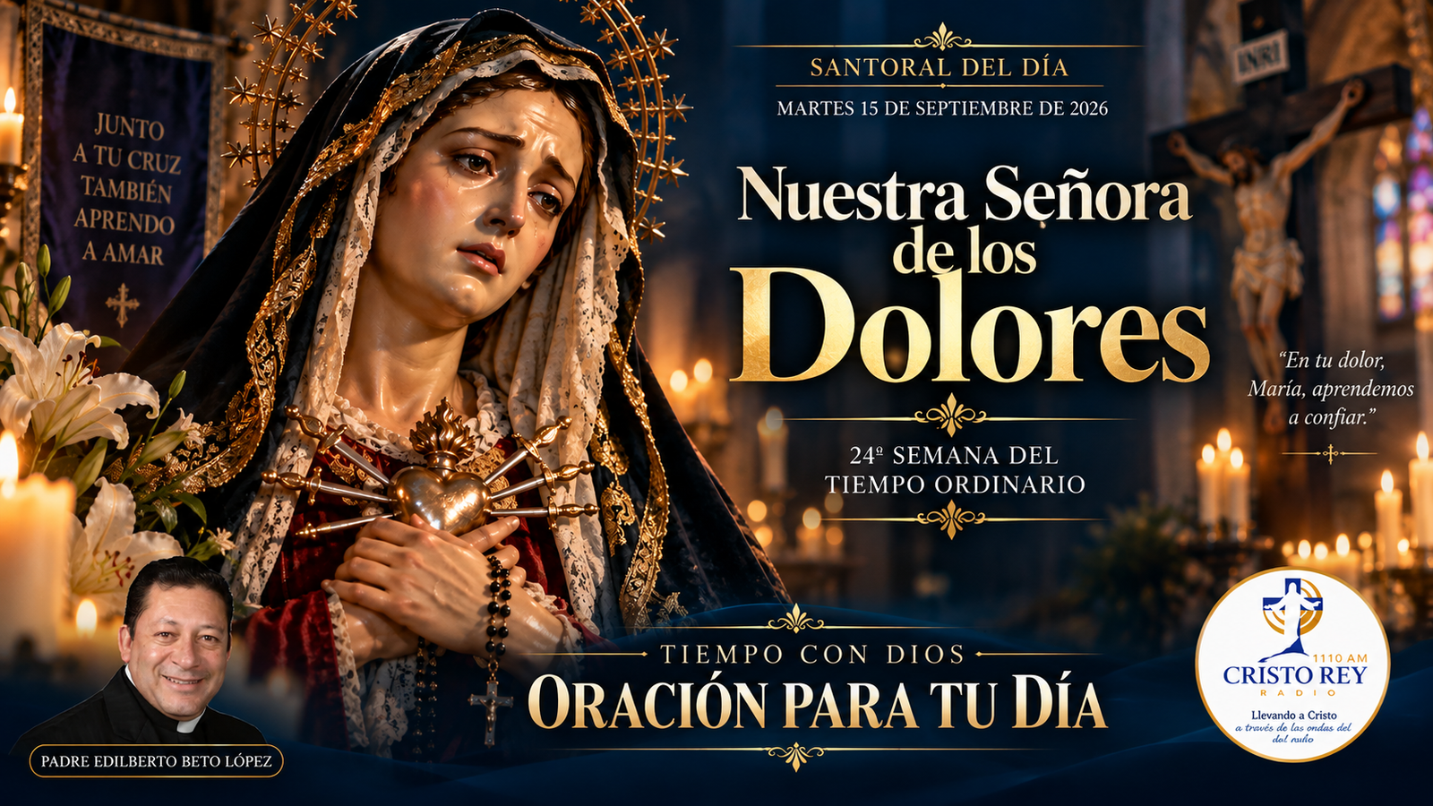 Oración para el martes 15 de septiembre de 2026. Nuestra Señora de los Dolores.