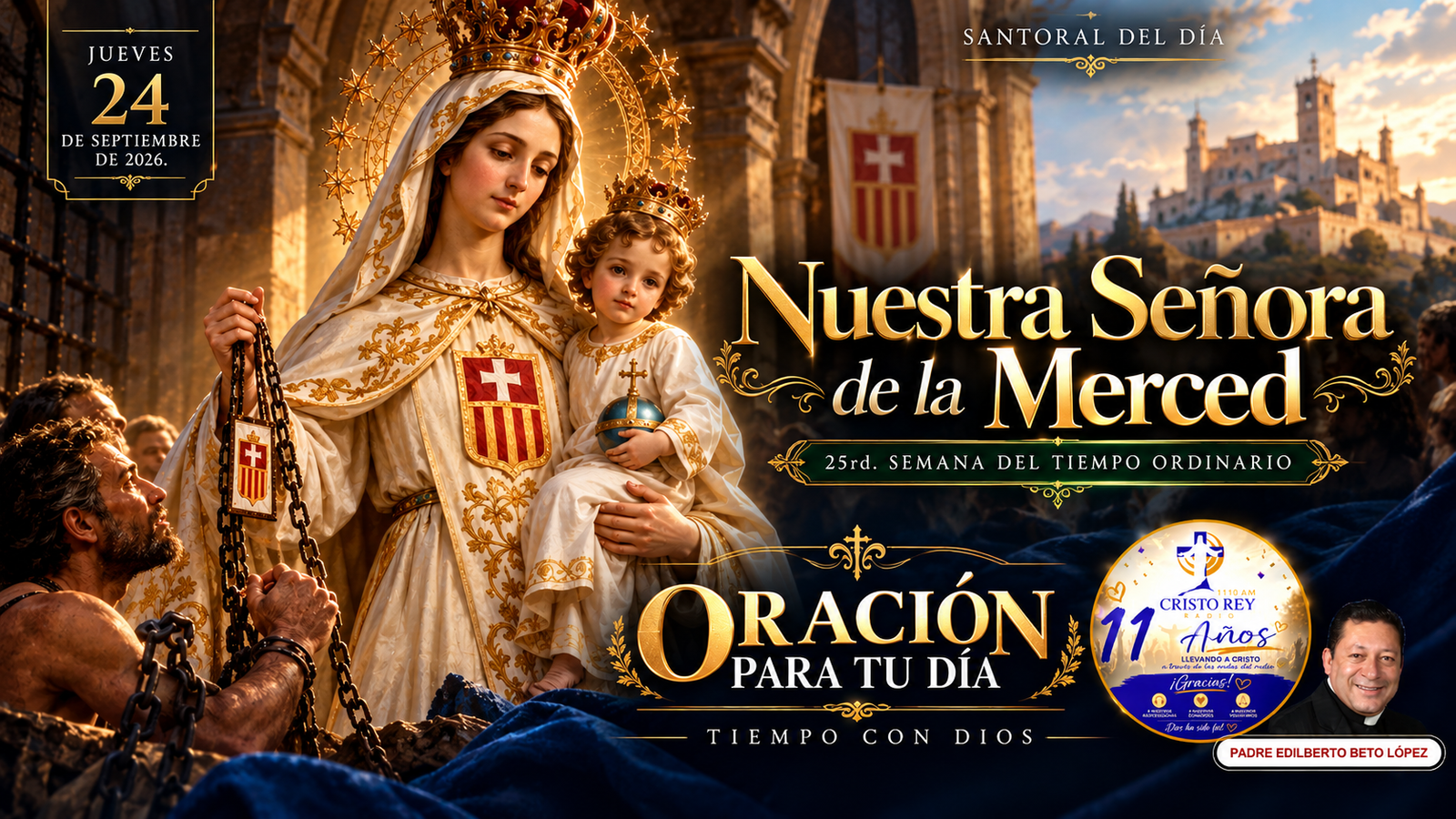 Oración para el jueves 24 de septiembre de 2026.Nuestra Señora de la Merced.25th Semana del Tiempo Ordinario