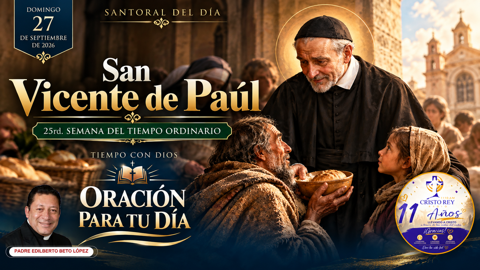 Oración para el domingo 27 de septiembre de 2026. San Vicente de Paúl. 26th Domingo del Tiempo Ordinario.