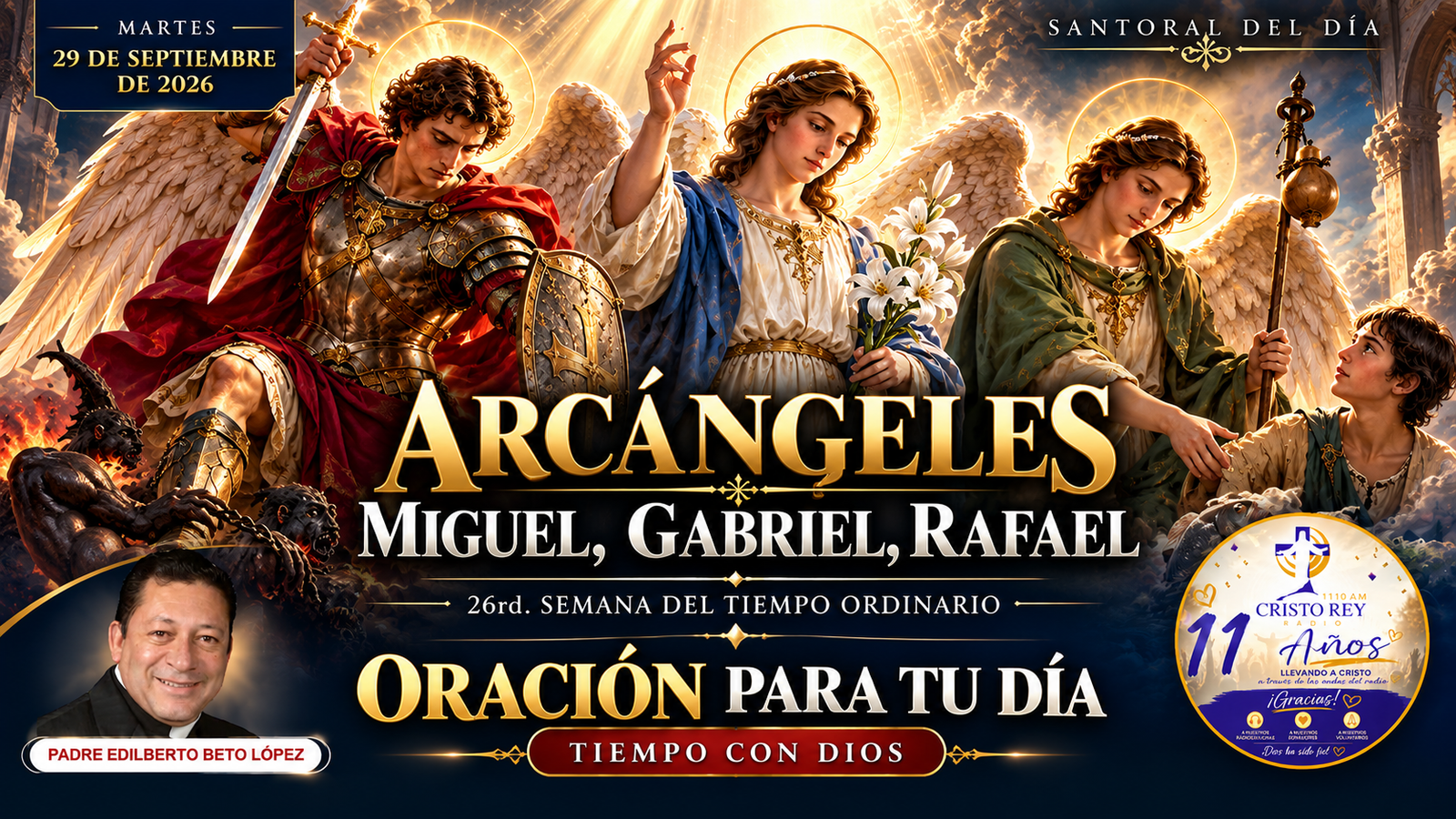 Oración para el martes 29 de septiembre de 2026. Arcángeles: Miguel, Gabriel, Rafael.