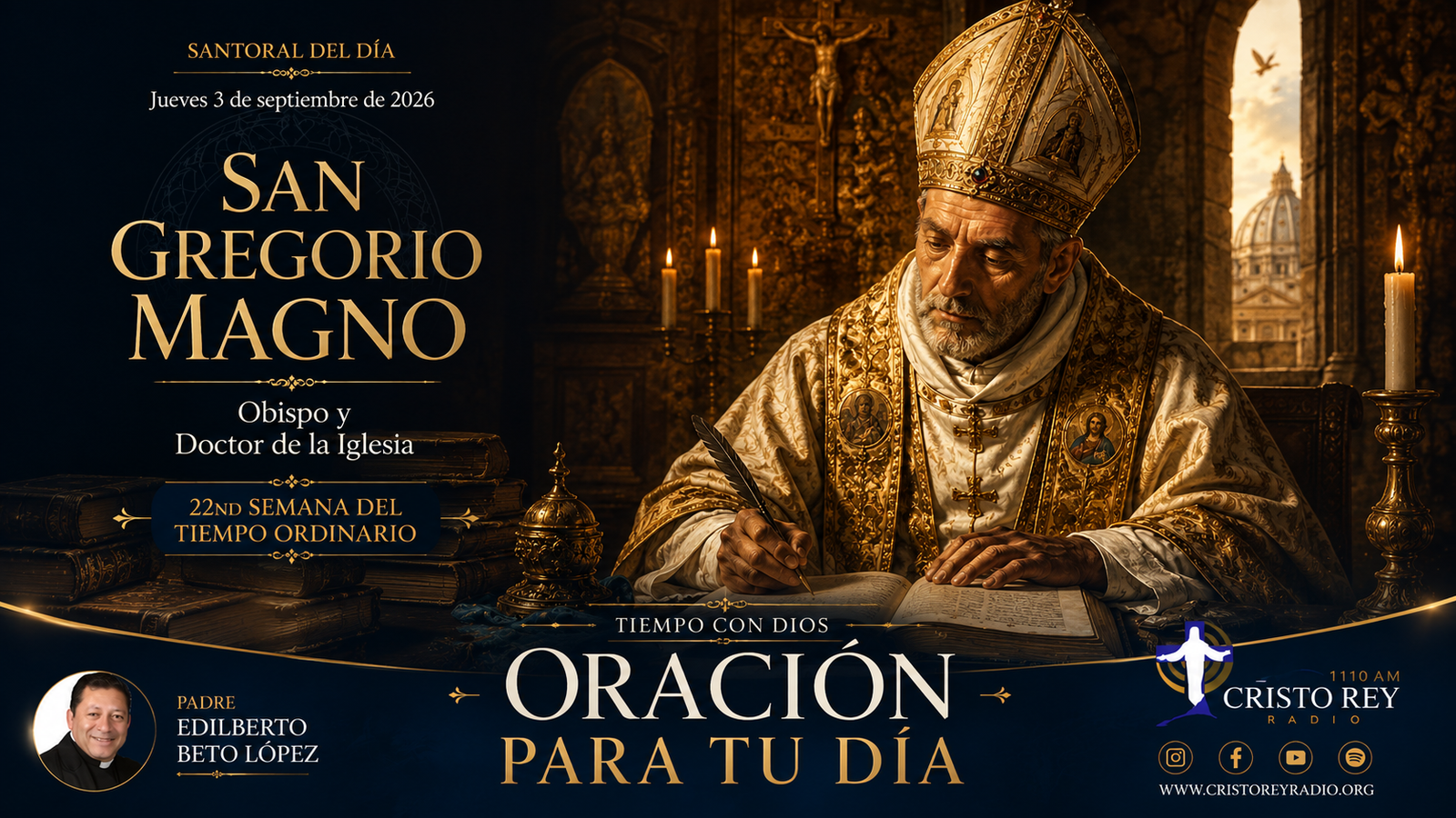 Oración para el jueves 3 de septiembre de 2026.San Gregorio Magno, Obispo y Doctor de la Iglesia.