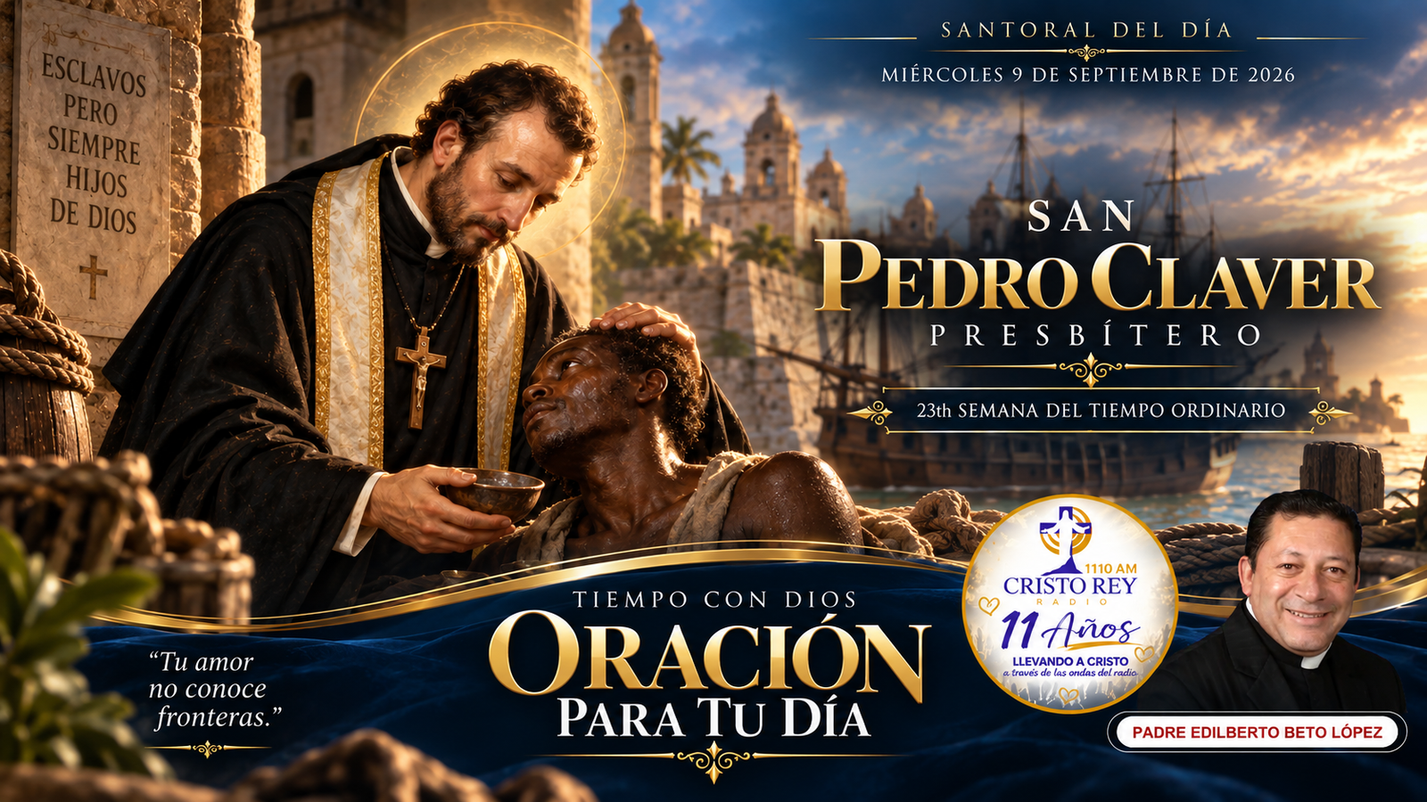 Oración para el miércoles 9 de septiembre de 2026. San Pedro Claver, presbítero.